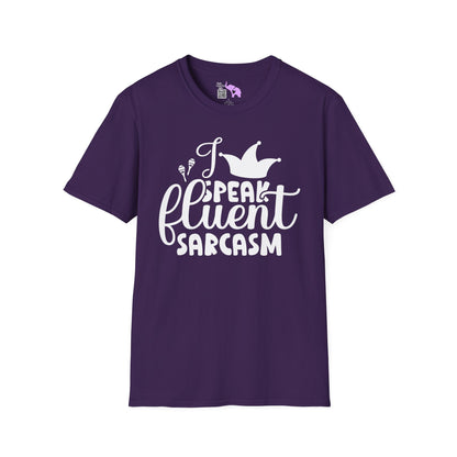 I Speak Fluent Sarcasm Adult T-shirt