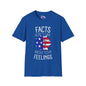 Facts Don't Care About Your Feelings American Flag Adult T-shirt