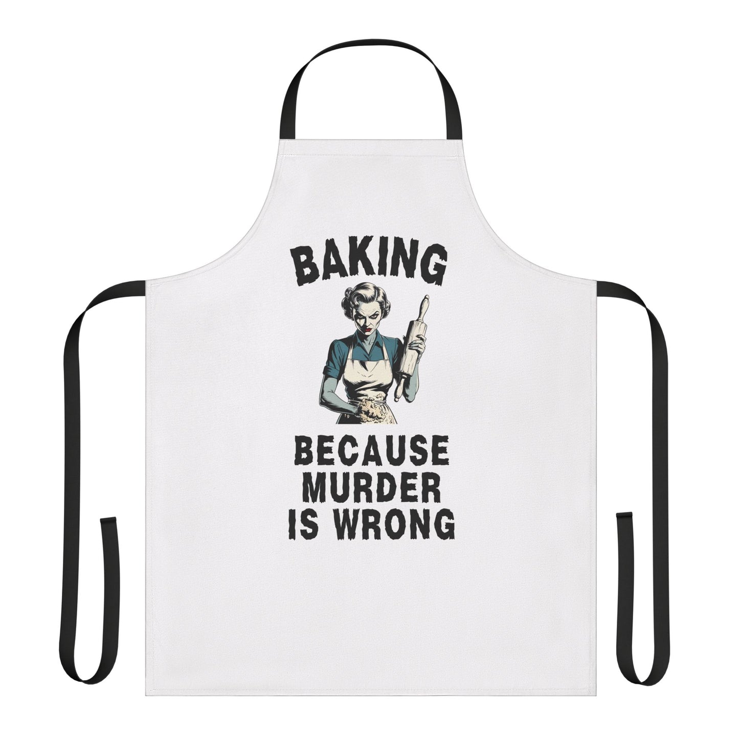 Baking Because Murder is Wrong Apron