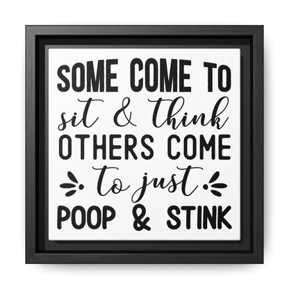 Some Come To Sit & Think... Framed Canvas Bathroom Art