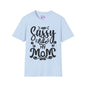 Sassy Like My Mom Adult T-shirt