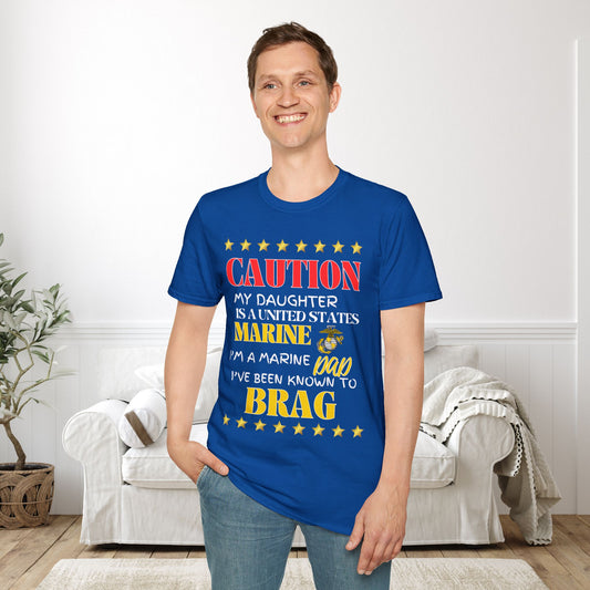 Caution My Daughter is a US Marine I've Been Known to Brag (Dad) Adult Softstyle T-Shirt