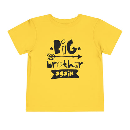 Big Brother Again Toddler Tee