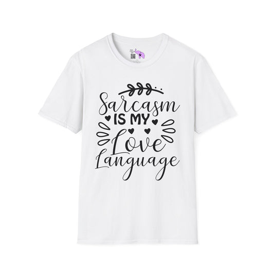 Sarcasm Is My Love Language T-shirt