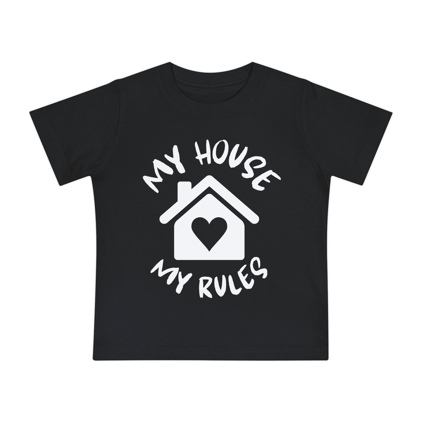 My House My Rules Infant T-Shirt