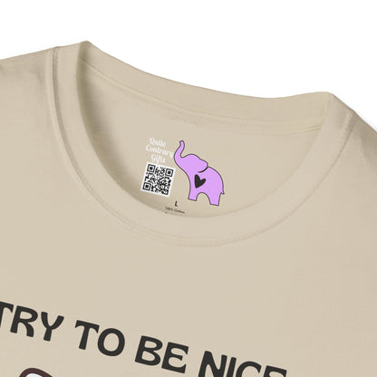 I Try To Be Nice But People Are Stupid T-shirt