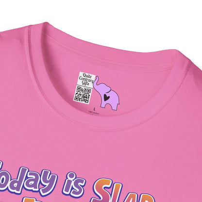 Today is Slap an Idiot Day I'm Gonna Be Busy Adult T-shirt