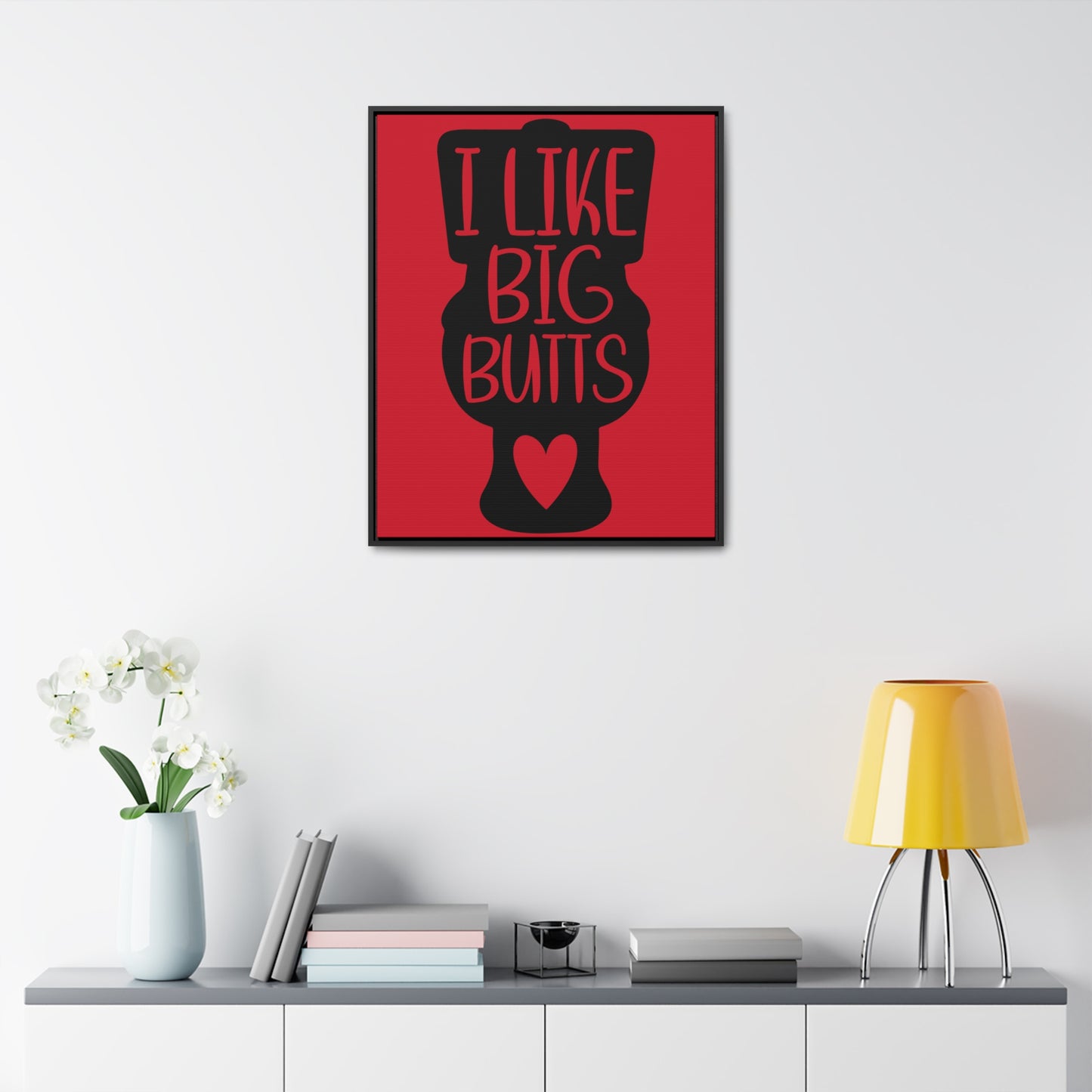 I Like Big Butts (Toilet) Canvas Wraps, Vertical Frame