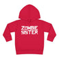 ""Zombie Sister Toddler Hoodie