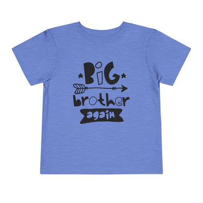 Big Brother Again Toddler Tee