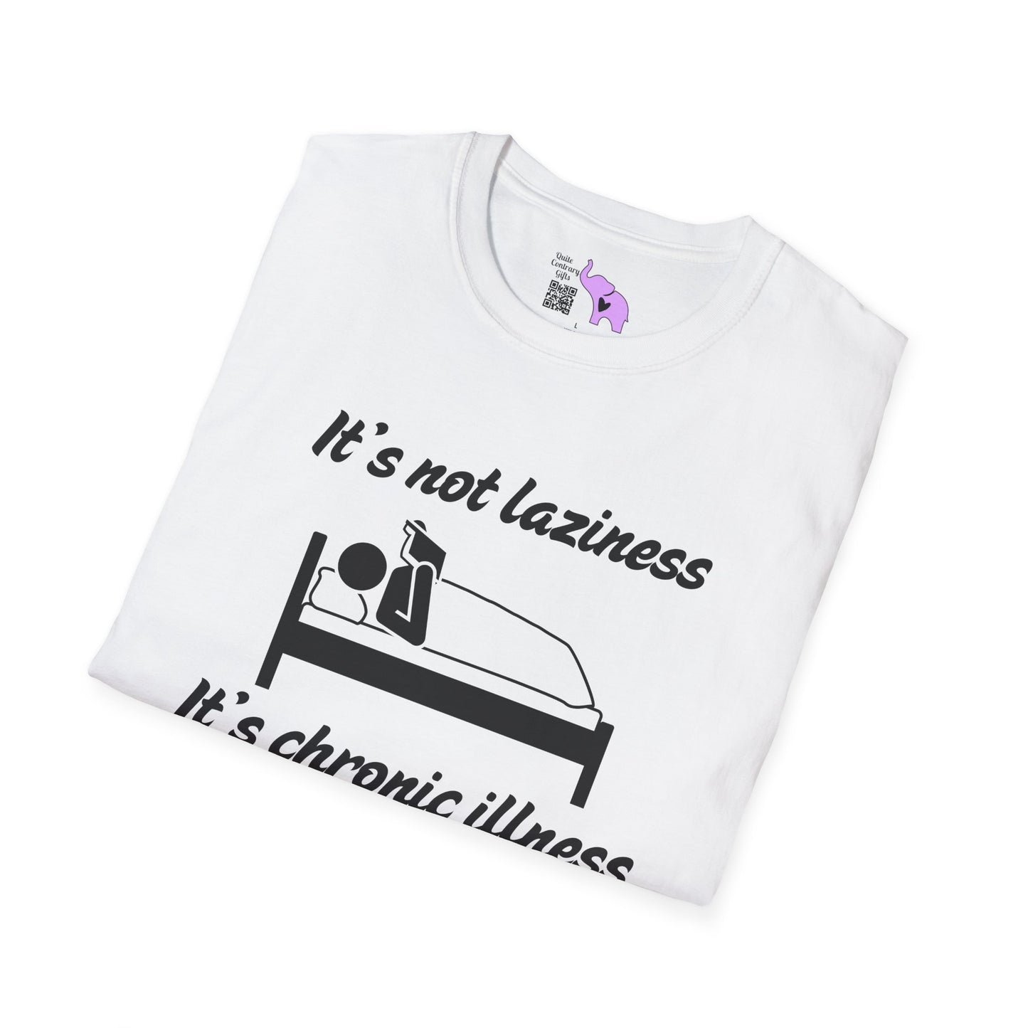 It's Not Laziness It's Chronic Illness Adult T-shirt