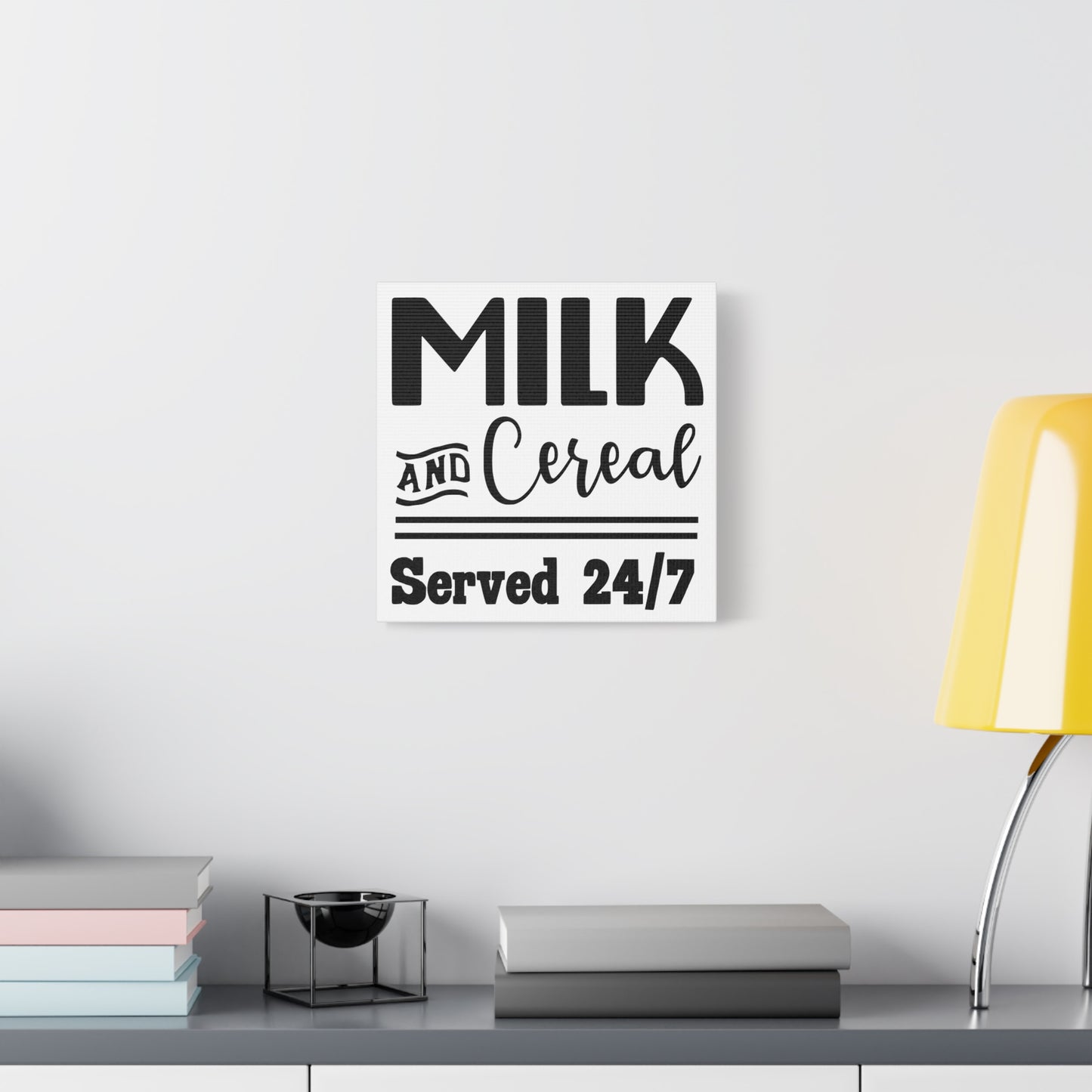 Milk & Cereal Served 24/7 Canvas Art