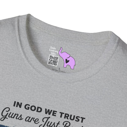 In God We Trust Guns Are Just Backup Adult T-shirt