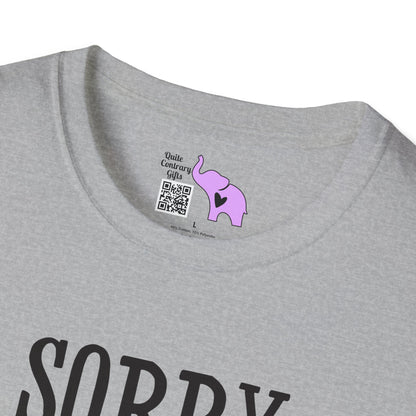 Sorry I'm Only Talking To Jesus Today Adult T-shirt