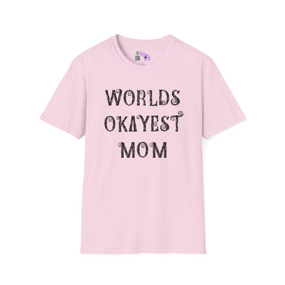 Worlds Okayest Mom Adult T-shirt