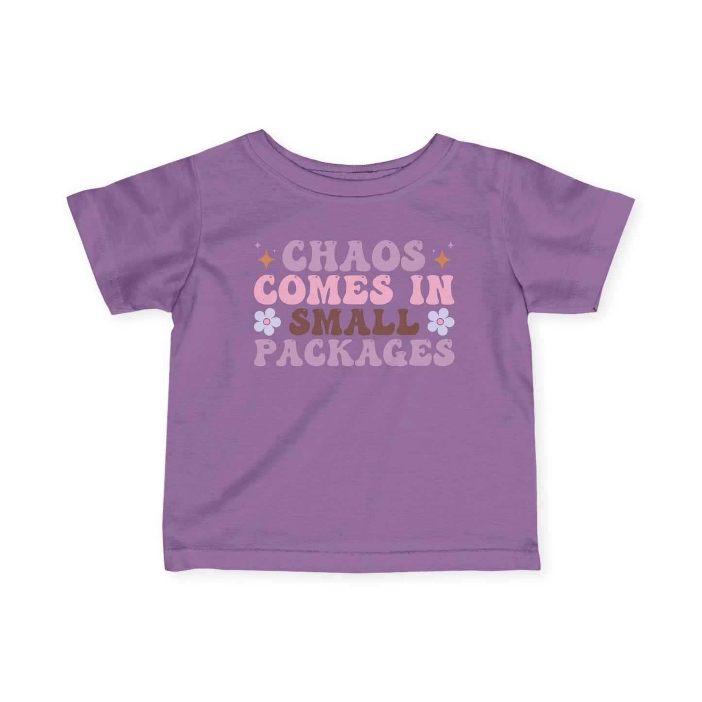 Chaos Comes In Small Packages Infant Soft T-Shirt