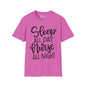 Sleep All Day Nurse All Night Adult T-shirt