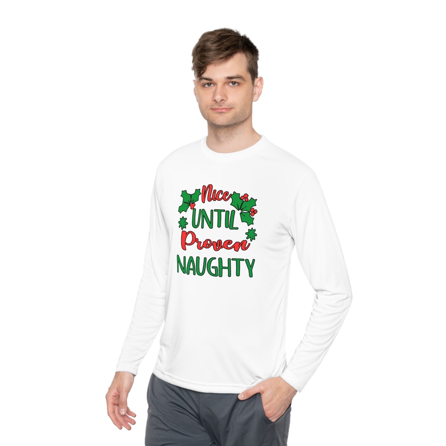 Nice Until Proven Naughty Adult Long Sleeve Tee