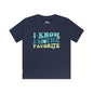 I Know I'm The Favorite Youth Softstyle Tee
