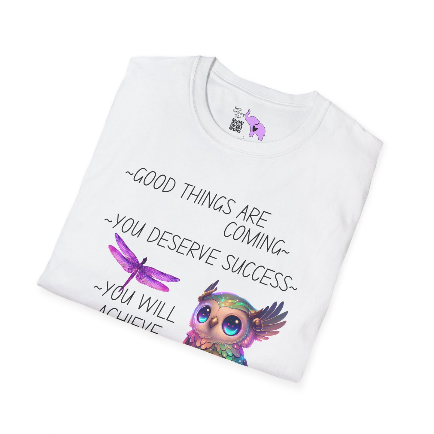 Good Things Are Coming Choose To Be Happy Adult T-shirt