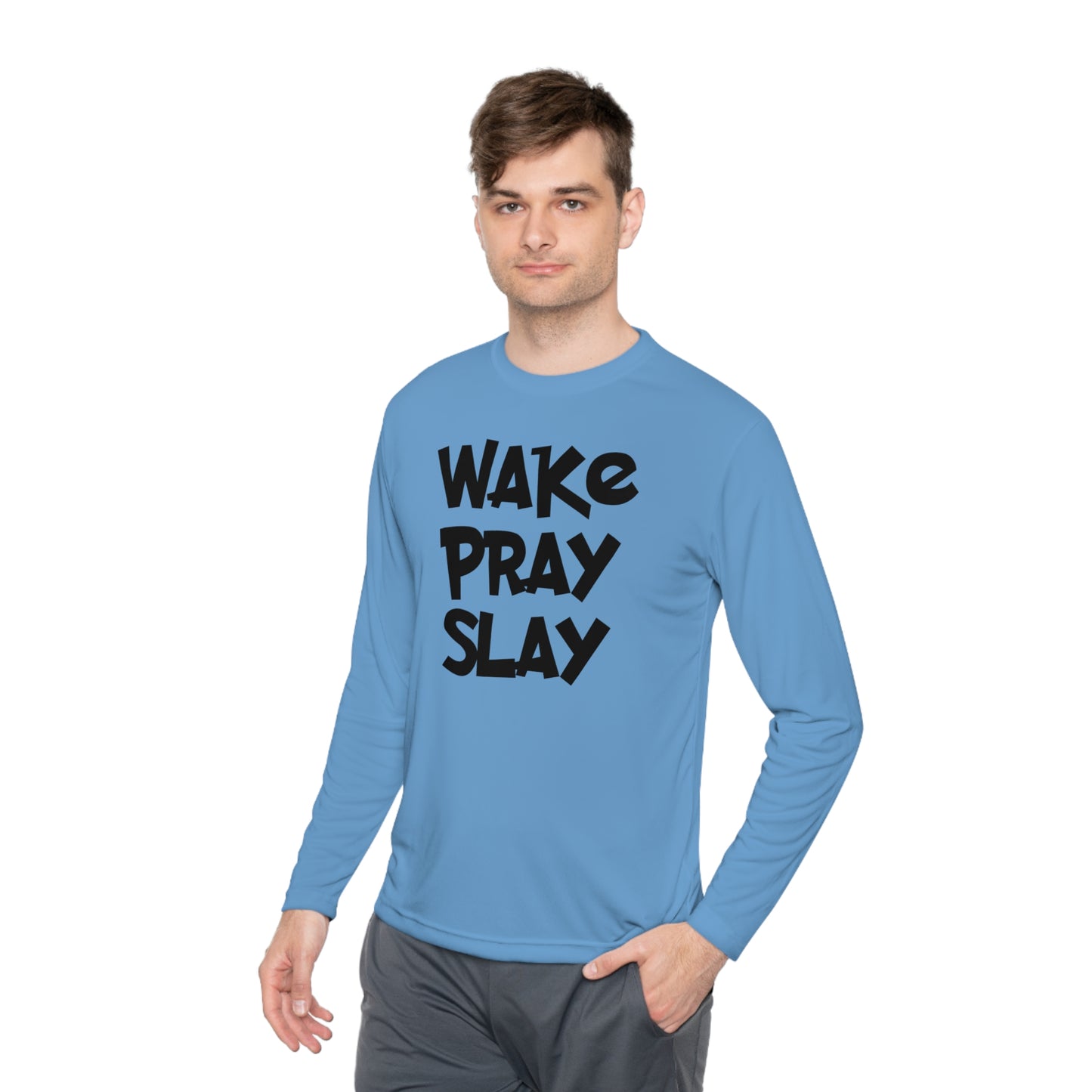 Wake Pray Slay Adult Long Sleeve Tee