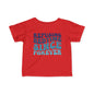 Refusing Bedtime Since Forever Infant Soft T-Shirt