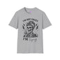 I'm Not Crazy I'm Spicy Adult T-shirt