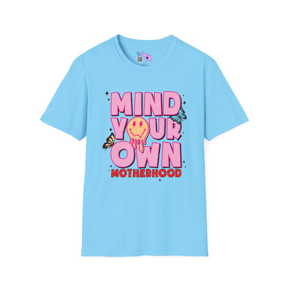 Mind Your Own Motherhood T-shirt