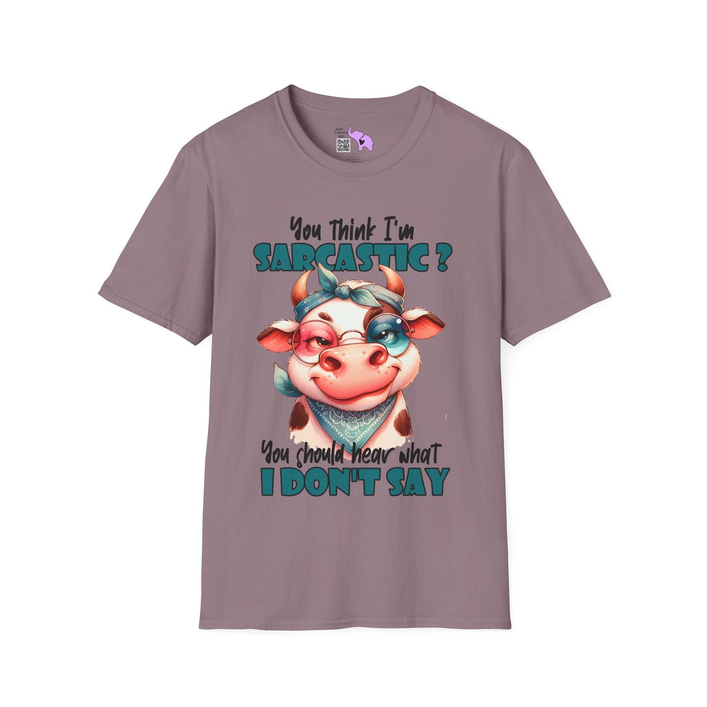 You Think I'm Sarcastic... Cute Cow Adult T-shirt