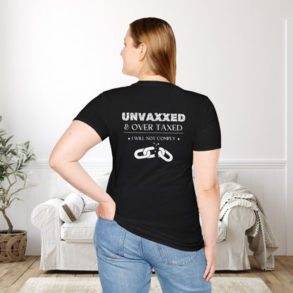 Unvaxxed & Over Taxed Adult T-shirt