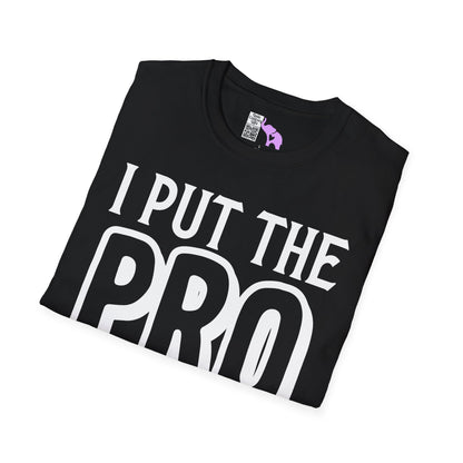 I Put The Pro in Procrastinate Adult T-shirt