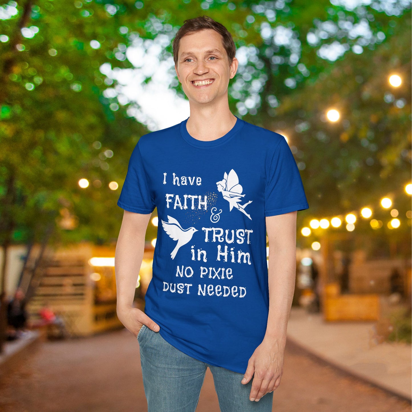 Faith Trust No PIxie Dust Adult T-shirt