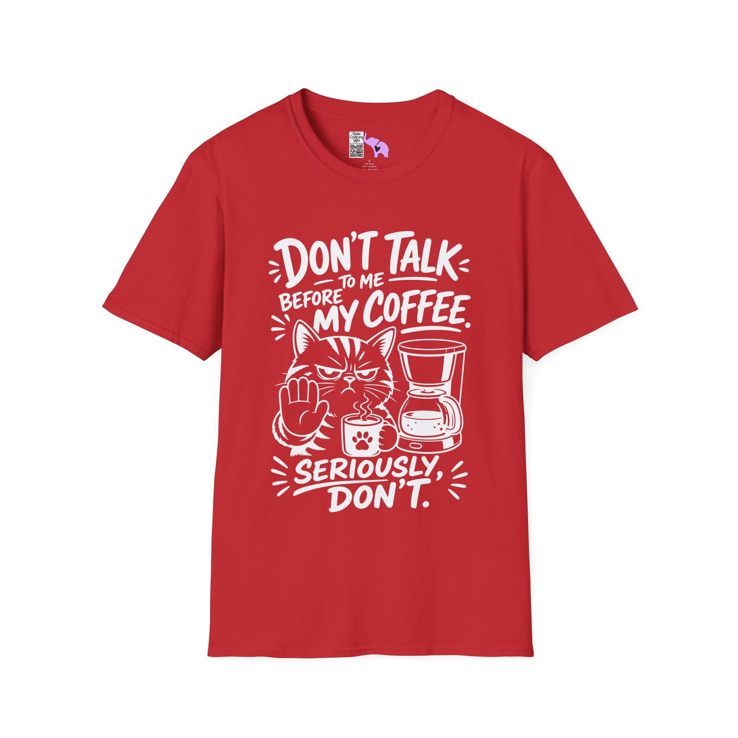 Don't Talk To Me Before My Coffee Seriously Don't (Cat) Adult T-shirt