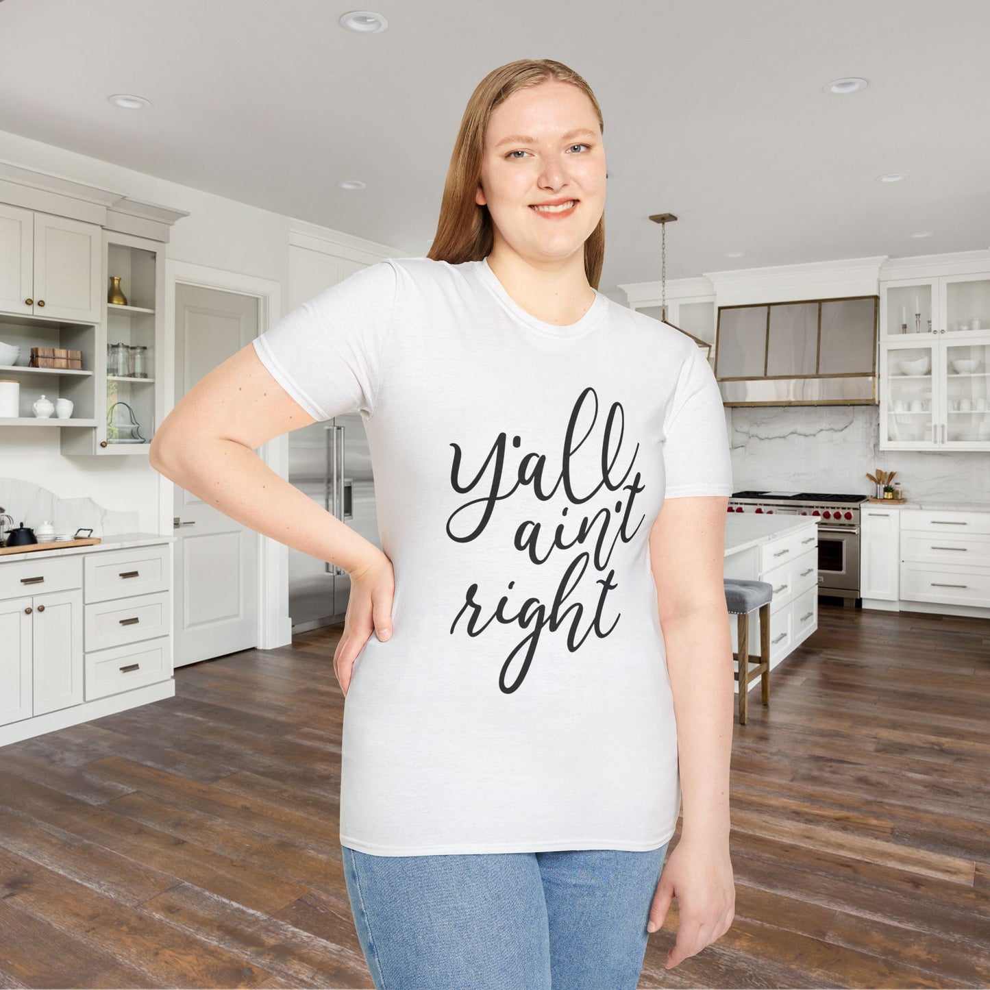Y'all Aint Right Adult T-shirt