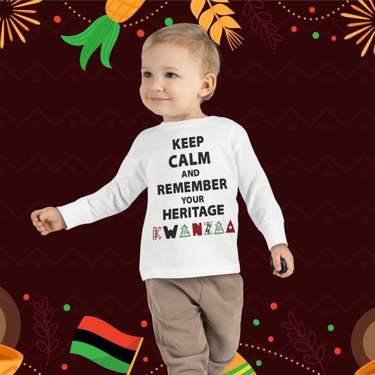Keep Calm and Remember Your Heritage Kwanzaa Toddler Long Sleeve Tee