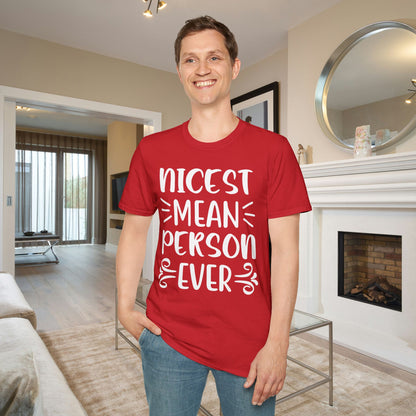 Nicest Mean Person Ever Adult T-shirt
