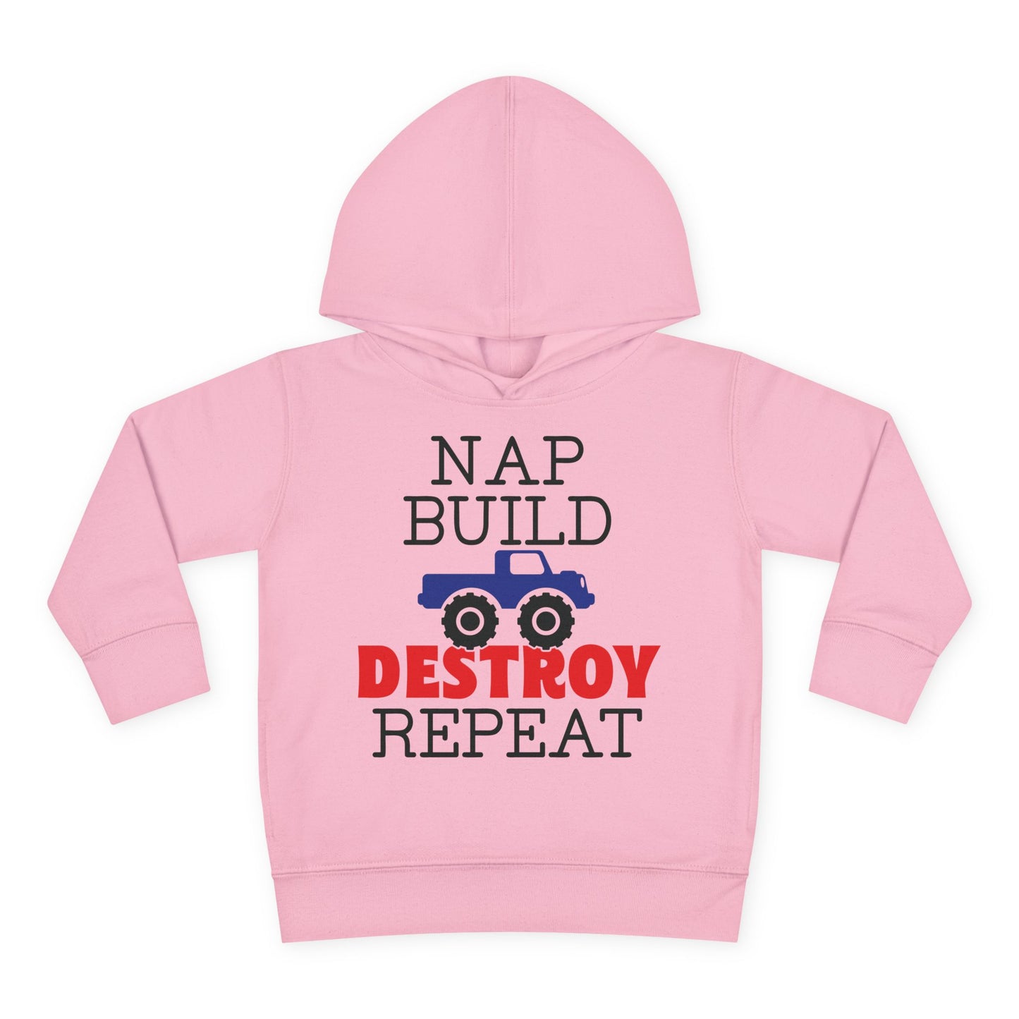 Nap Build Destroy Repeat Toddler Hoodie