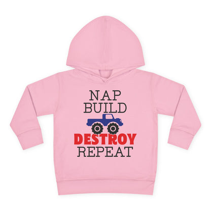 Nap Build Destroy Repeat Toddler Hoodie