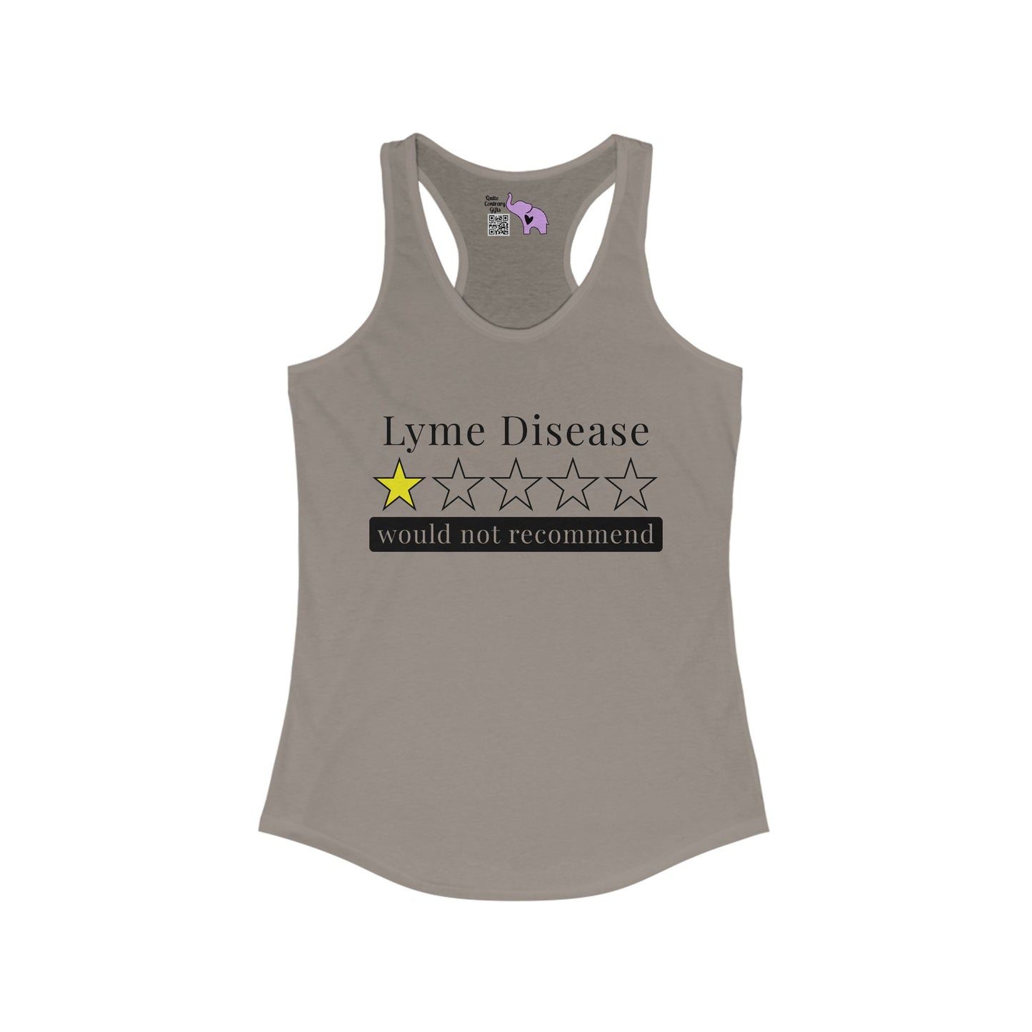 Lyme Disease 1 Star Would Not Recommend Women's Ideal Racerback Tank