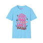 Man I Feel Like A Mama Adult T-shirt