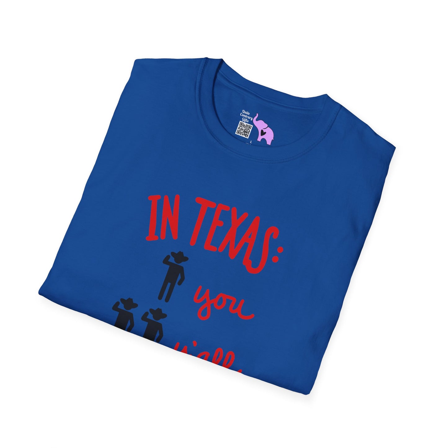 In Texas You, Y'all, All Y'all Adult T-shirt