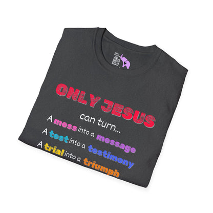 Only Jesus Adult T-shirt