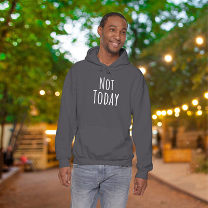 Not Today Heavy Blend™ Hooded Sweatshirt