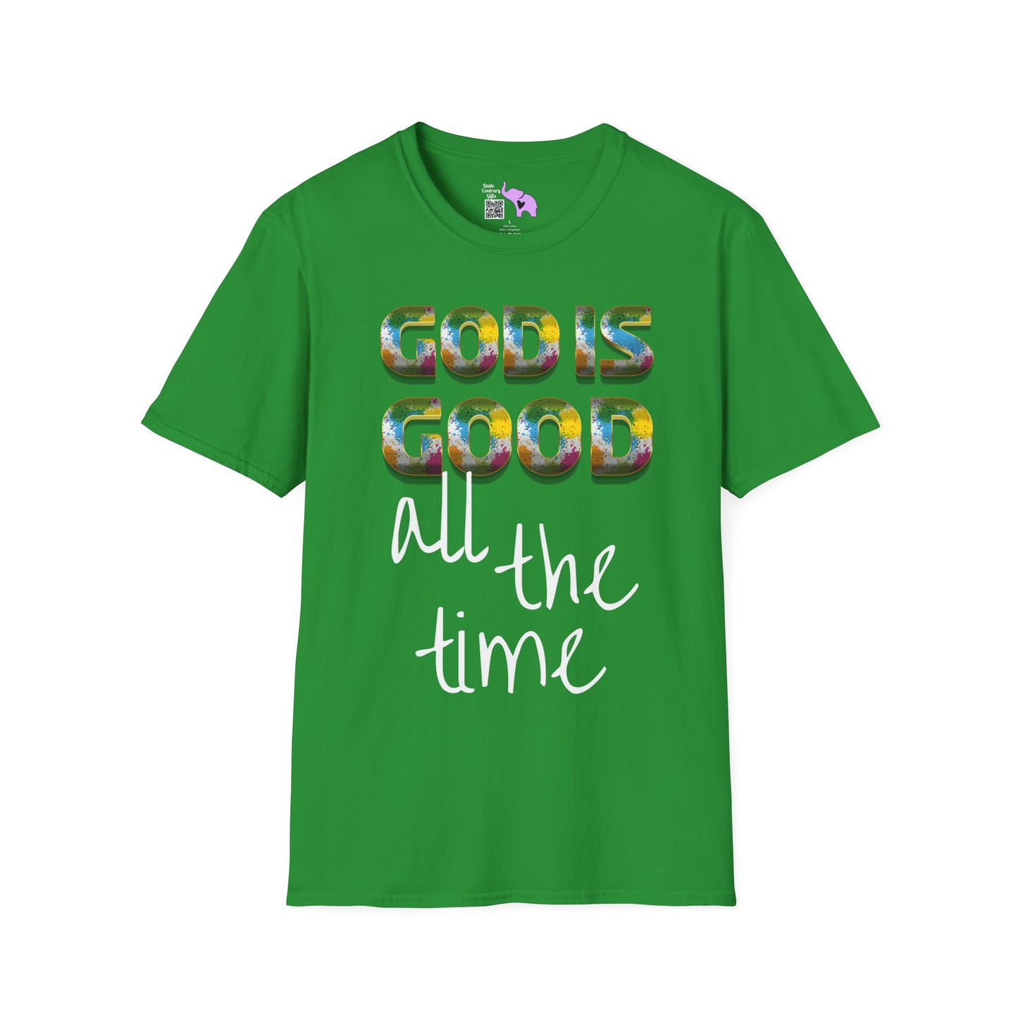 God Is Good All The Time (2) Adult T-shirt