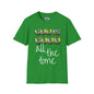 God Is Good All The Time (2) Adult T-shirt