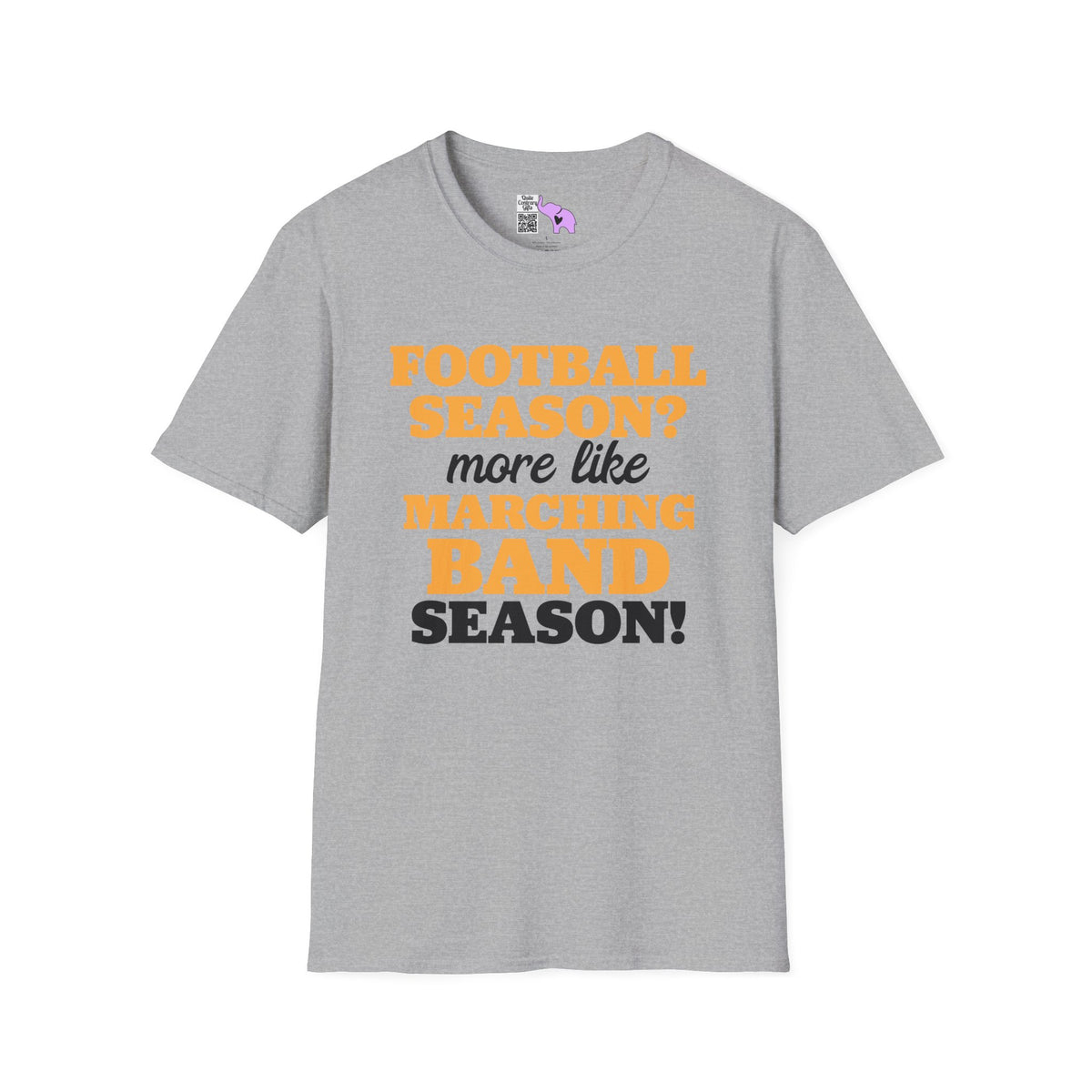 Football Season? More Like Marching Band Season! Adult T-shirt