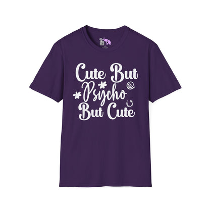 Cute But Psycho But Cute T-shirt