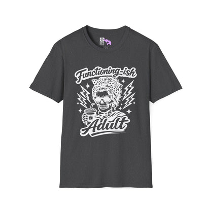 Functioning-Ish Adult Adult T-shirt
