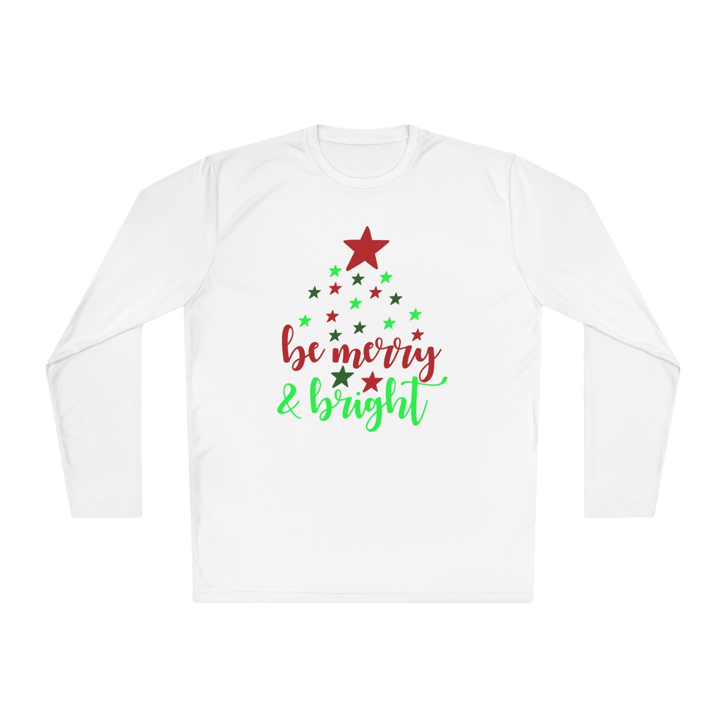 Be Merry & Bright Adult Long Sleeve Tee
