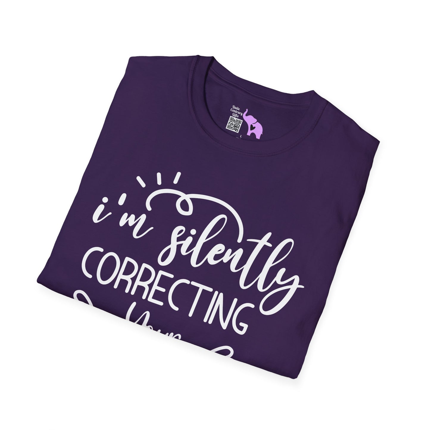 I'm Silently Correcting Your Grammar Adult T-shirt